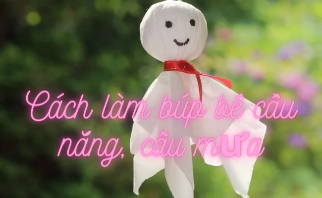 cách làm búp bê cầu nẵng