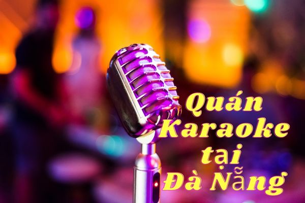 karaoke đà nẵng