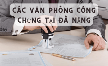 văn phòng công chứng đà nẵng