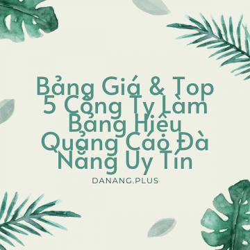 làm bảng hiệu tại đà nẵng