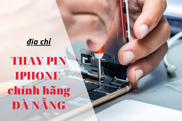 thay pin đà nẵng chính hãng