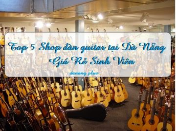 đàn guitar đà nẵng