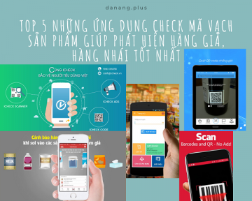 top 5 ung dung check ma vach