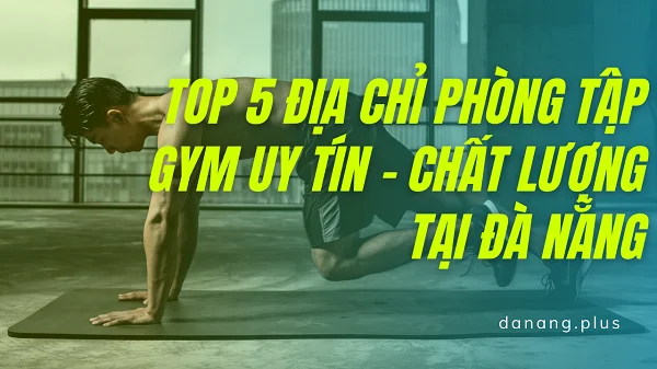 phòng tập gym đà nẵng