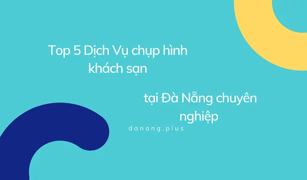 chụp ảnh khách sạn ở đà nẵng