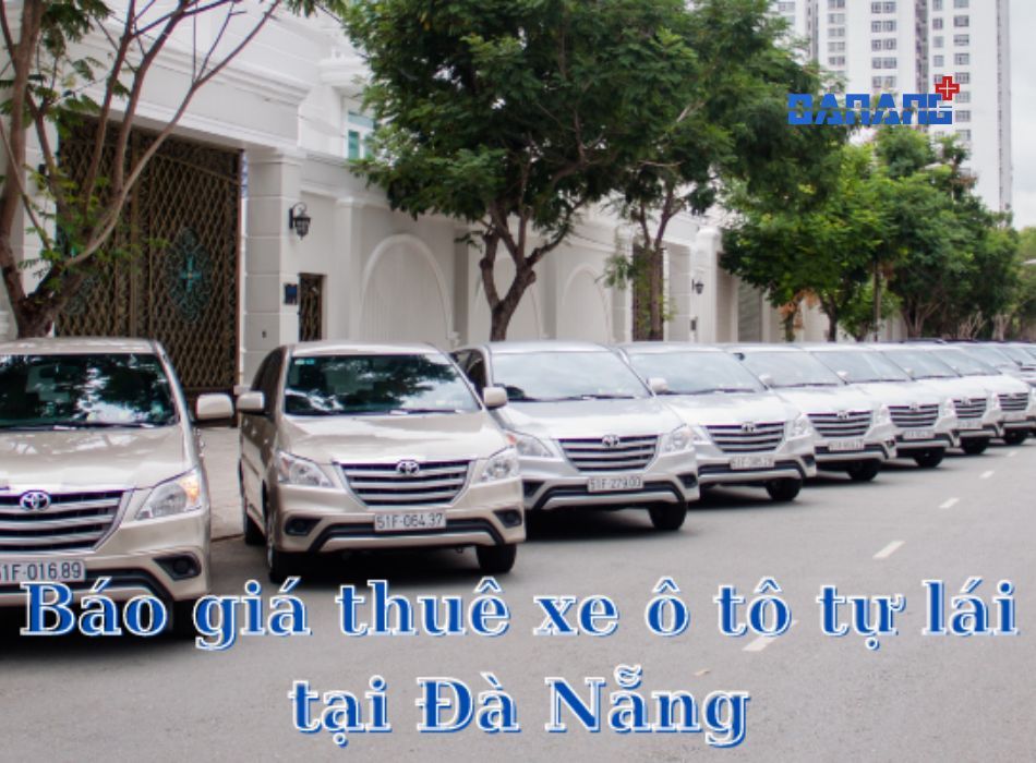 Top 7 dịch vụ Cho thuê xe ô tô tự lái Đà Nẵng