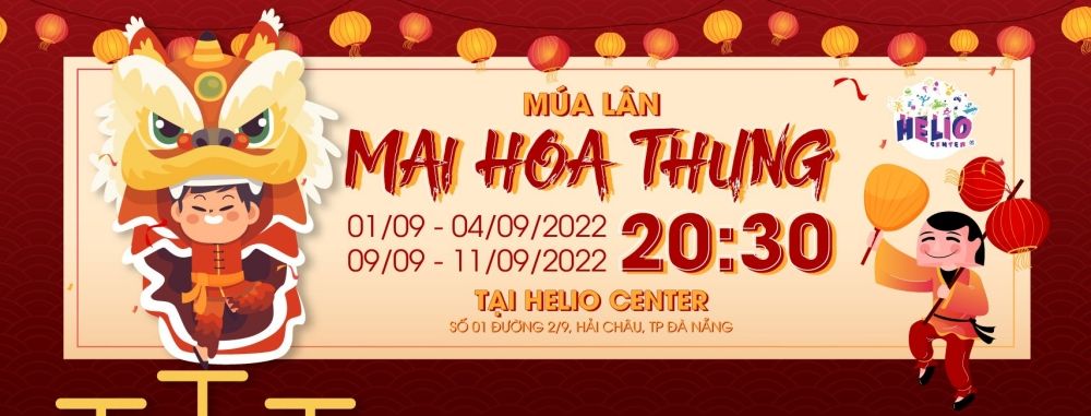 Lịch múa lân 2/9 và Trung Thu 2022 tại Helio Center Đà Nẵng