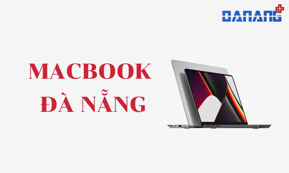 Macbook Đà Nẵng