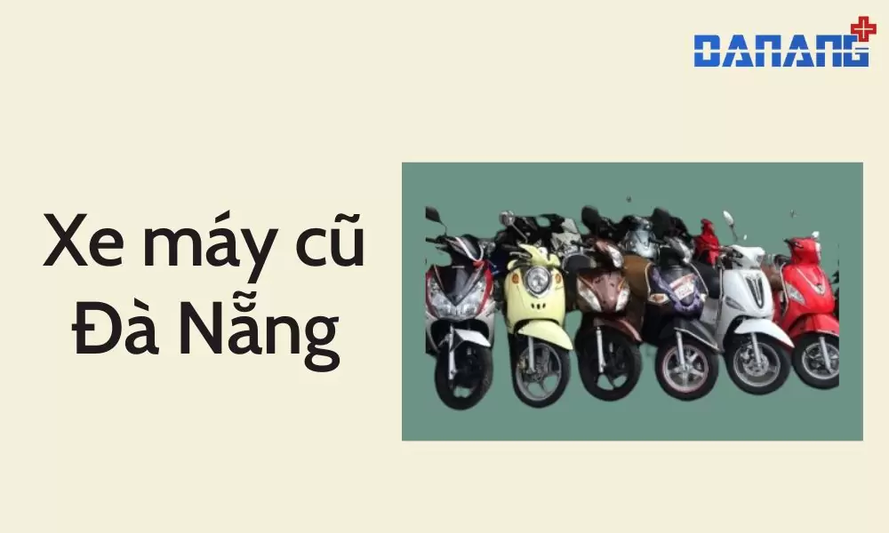 Xe máy cũ Đà Nẵng