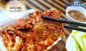 10 quán gà nướng muối ớt Đà Nẵng thơm ngon