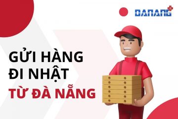 Gửi hàng đi Nhật tại Đà Nẵng