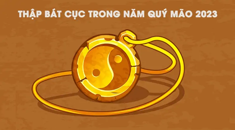 Gia chủ tuổi Hợi chọn người xông đất 2023 tuổi nào may mắn? 19 Chọn tuổi xông nhà bằng phương pháp thập bát cục