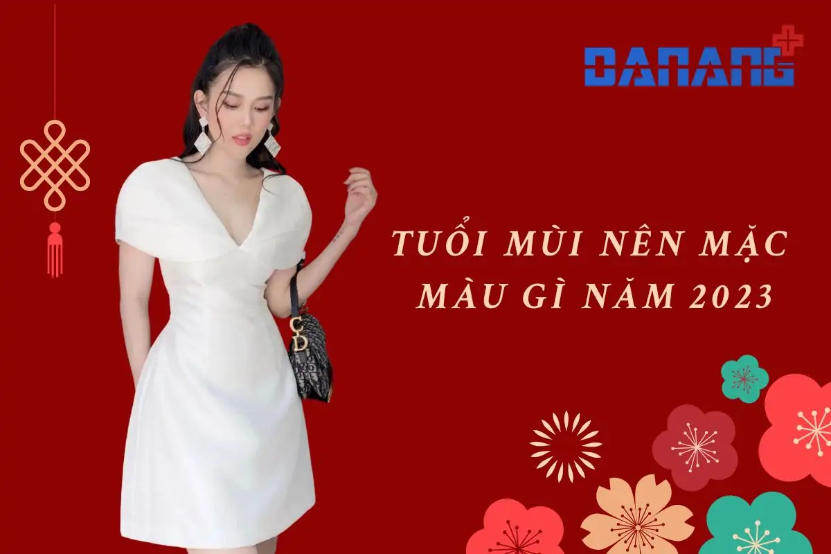 tuổi mùi mặc màu gì năm 2023