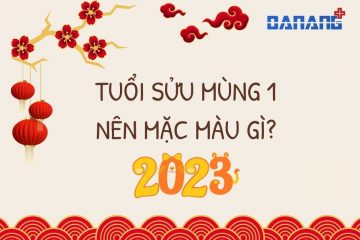 tuổi sửu mùng 1 mặc màu gì năm 2023