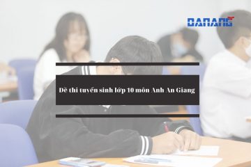 de thi tuyen sinh lop 10 mon anh an giang 01 1