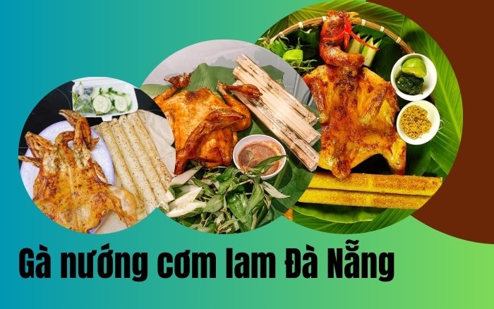 gà nướng cơm lam Đà Nẵng